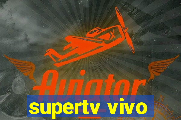 supertv vivo